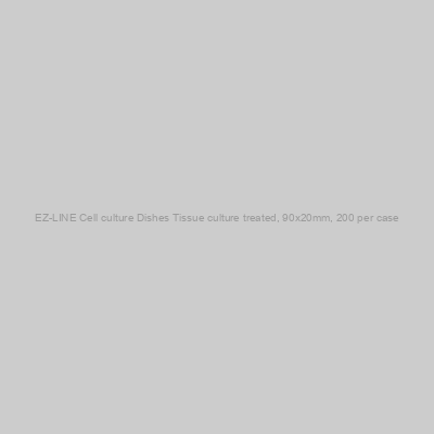 EZ-LINE Cell culture Dishes Tissue culture treated, 90x20mm, 200 per case